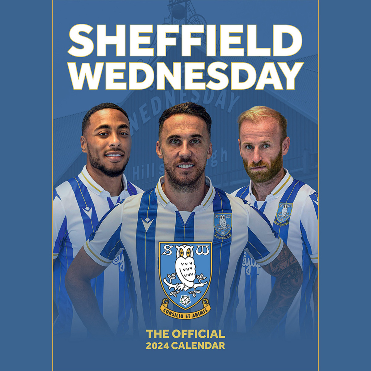 2024 Official Calendar Sheffield Wednesday Superstore